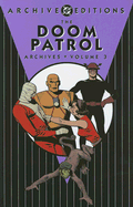The Doom Patrol Archives: Volume 3 - Drake, Arnold