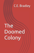 The Doomed Colony