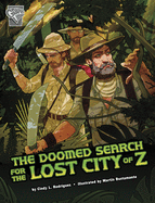 The Doomed Search for the Lost City of Z