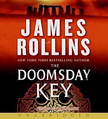 The Doomsday Key - Rollins, James, and Fernandez, Peter Jay (Performed by)