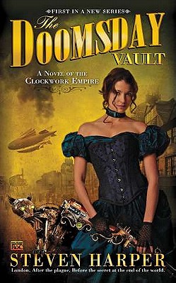 The Doomsday Vault: A Novel of the Clockwork Empire - Harper, Steven