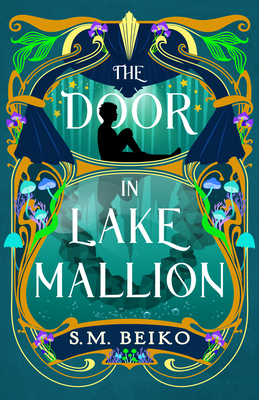 The Door in Lake Mallion: The Brindlewatch Quintet, Book Two - Beiko, S M