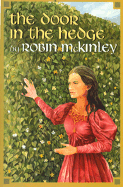The Door in the Hedge - McKinley, Robin