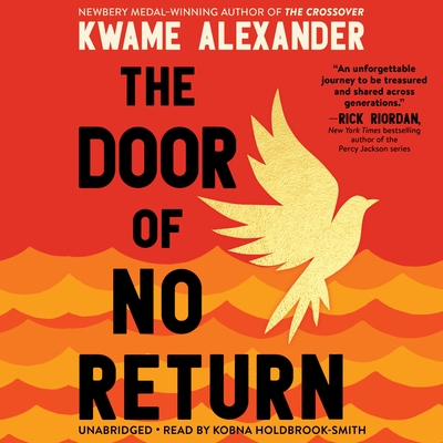 The Door of No Return - Alexander, Kwame, and Holdbrook-Smith, Kobna (Read by)