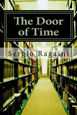 The Door of Time - Ragaini, Sergio