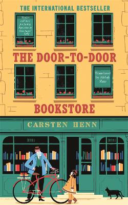 The Door-to-Door Bookstore: The heartwarming and uplifting book about the power of reading - Henn, Carsten