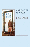 The Door - Atwood, Margaret
