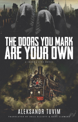 The Doors You Mark Are Your Own - Elliott, Okla, and Clement, Raul