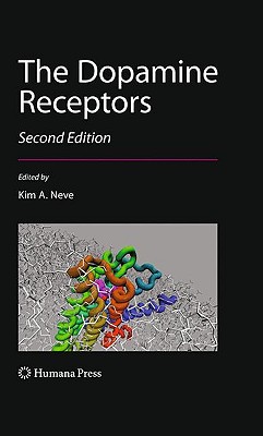 The Dopamine Receptors - Neve, Kim (Editor)