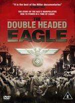 The Double Headed Eagle: Hitler's Rise to Power 1918-1933 - Lutz Becker
