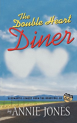 The Double Heart Diner - Jones, Annie