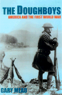 The Doughboys: America and the First World War