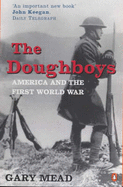 The Doughboys: America and the Great War
