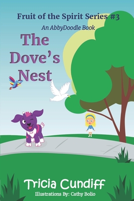 The Dove's Nest - Cundiff, Tricia