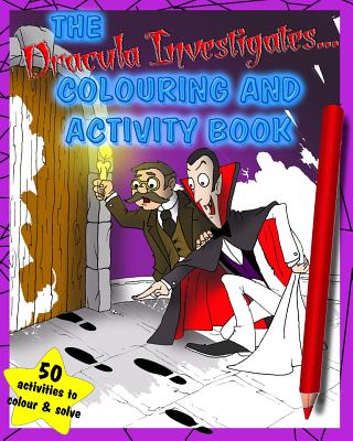 The Dracula Investigates... Colouring and Activity Book - Bruce, Andy