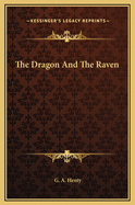 The Dragon And The Raven