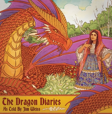 The Dragon Diaries: Dragon Stories from Around the World - Weiss, Jim, and Jensen, Rebecca