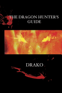 The Dragon Hunter's Guide