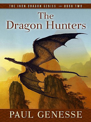 The Dragon Hunters - Genesse, Paul