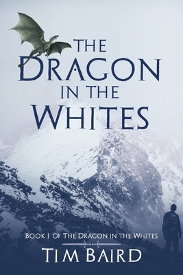 The Dragon in the Whites - Willkens, Tom (Editor), and Baird, Tim