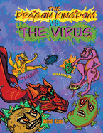 The Dragon Kingdom VS The Virus
