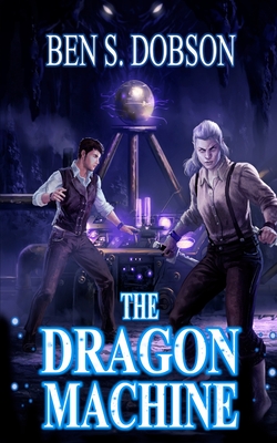 The Dragon Machine - Dobson, Ben S