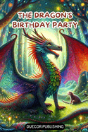 The Dragon's Birthday Party
