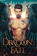 The Dragon's Fate: A Dragon Shifter Romance