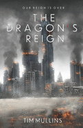 The Dragon's Reign