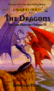 The Dragons: The Lost Histories, Volume VI - Niles, Douglas