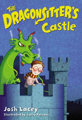 The Dragonsitter's Castle - Lacey, Josh