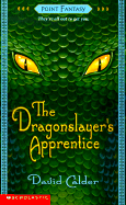 The Dragonslayer's Apprentice - Calder, David