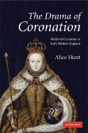 The Drama of Coronation