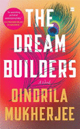 The Dream Builders: a novel