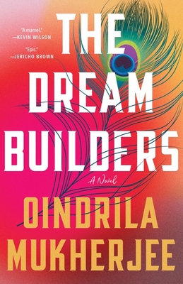 The Dream Builders - Mukherjee, Oindrila