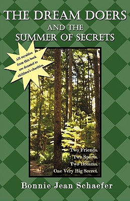 The Dream Doers and the Summer of Secrets - Schaefer, Bonnie Jean