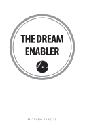 The Dream Enabler