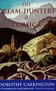 The Dream Hunters Of Corsica - Carrington, Dora
