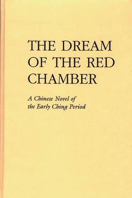 The Dream of the Red Chamber: Hung Lou Meng - Hsueh-Chin, Tsao