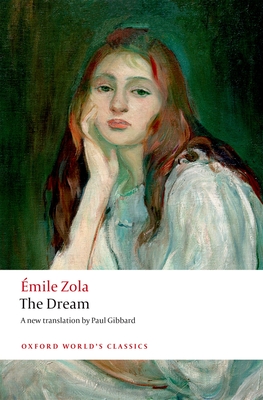 The Dream - Zola, mile, and Gibbard, Paul (Editor)