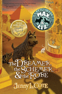 The Dreamer, the Schemer, and the Robe: Volume 2