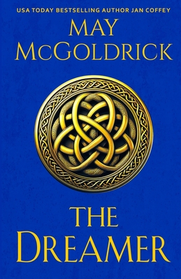 The Dreamer - McGoldrick, May, and Coffey, Jan