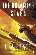 The Dreaming Stars: Book II of the Axiom