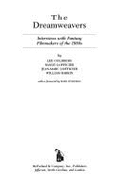 The Dreamweavers: Interviews with Fantasy Filmmakers of the 1980s - Goldberg, Lee, and L'Officier, Jean-Marc, and Lofficier, Randy