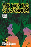 The Drifting Classroom, Vol. 2: Volume 2