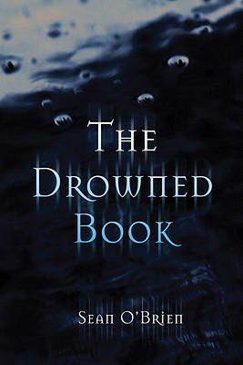 The Drowned Book - O'Brien, Sean