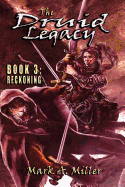 The Druid Legacy Book 3: Reckoning