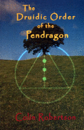 The Druidic Order of Pendragon