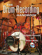 The Drum Recording Handbook