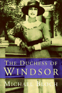 The Duchess of Windsor - Bloch, Michael